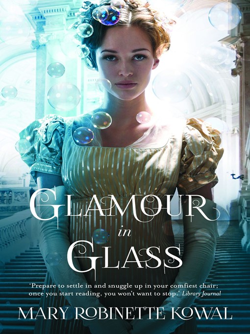 Title details for Glamour in Glass by Mary Robinette Kowal - Available